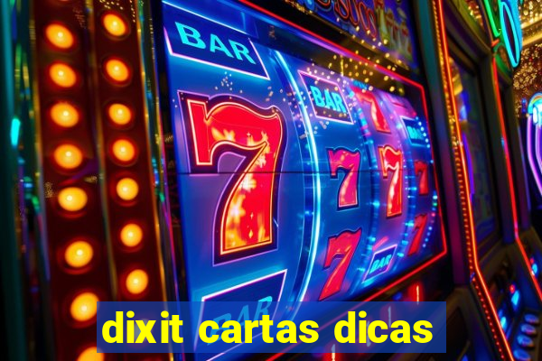 dixit cartas dicas